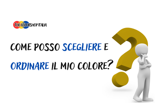 Come posso scegliere e ordinare il mio colore?